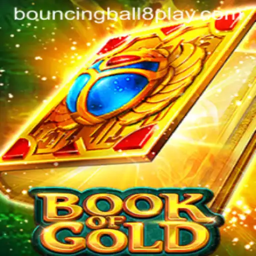 Exploring the Thrills of Book of Gold and Bouncing Ball 8