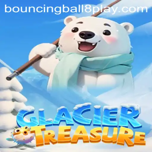 Exploring the Chills and Thrills of GlacierTreasure Featuring BouncingBall8