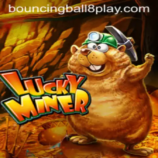 Experience the Thrills of LuckyMiner and BouncingBall8
