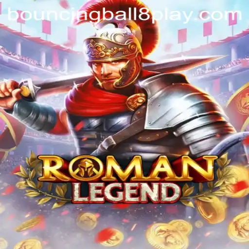 RomanLegend: An Epic Adventure in the World of BouncingBall8