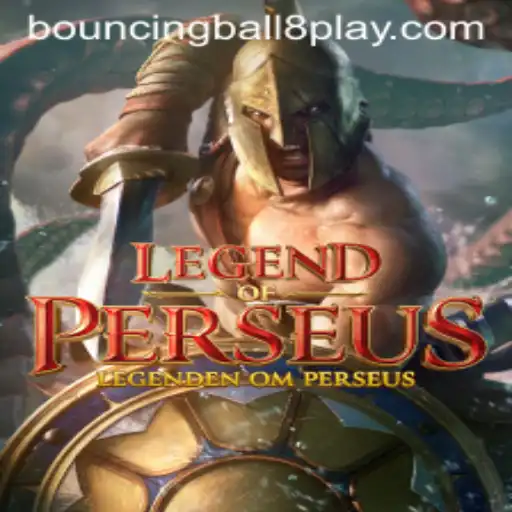 The Intriguing World of LegendofPerseus and Its Companion Feature BouncingBall8