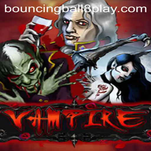 Vampire: A Thrilling Adventure with BouncingBall8